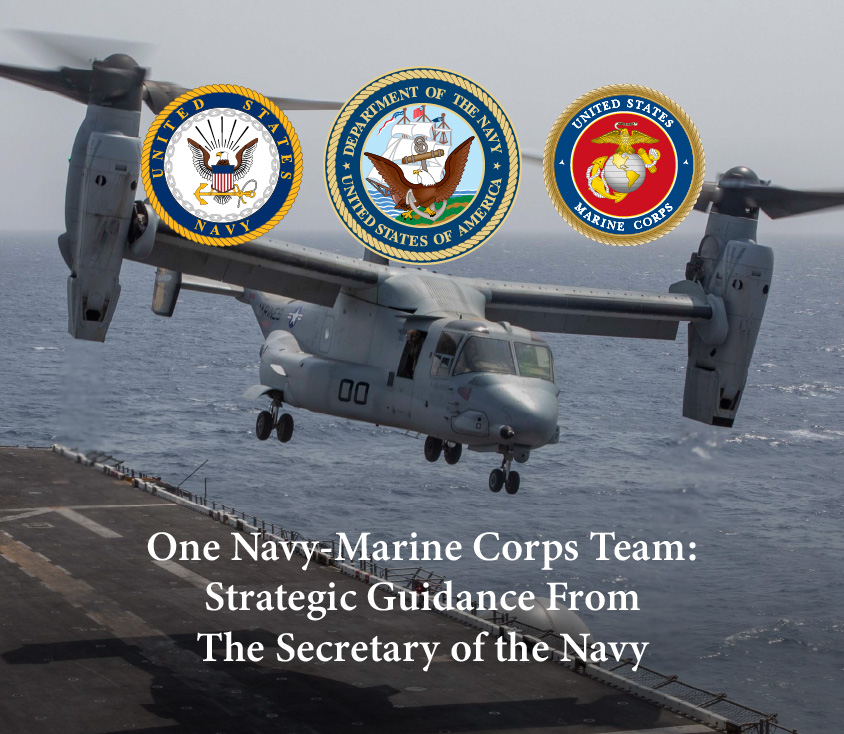 One Navy-Marine Corps Team:Strategic Guidance From The Secretary of the Navy